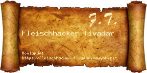 Fleischhacker Tivadar névjegykártya